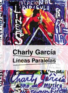 Charly Garcia - Lineas paralelas CUBIERTA.indd